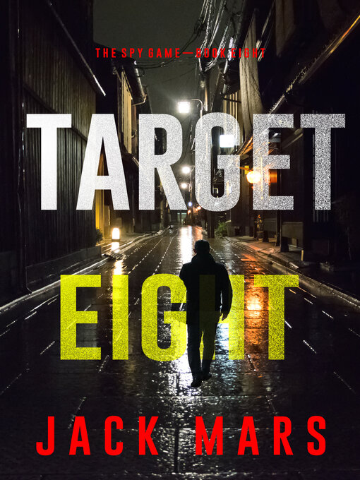 Title details for Target Eight by Jack Mars - Available